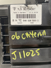 Load image into Gallery viewer, Temp Climate AC Heater Control Cayenne 2004 04 2005 05 2006 06 Front 3.2L - NW101165