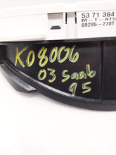 Load image into Gallery viewer, SPEEDOMETER CLUSTER Saab 9-5 2003 03 Auto - NW161723