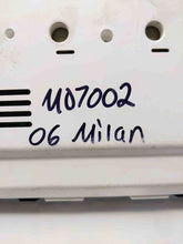 Load image into Gallery viewer, SPEEDOMETER CLUSTER Mercury Milan 2006 06 2007 07 - NW159226
