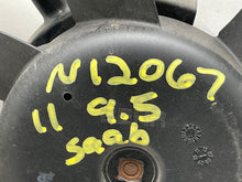 Load image into Gallery viewer, Radiator Fan Assembly  SAAB 9-5 2011 - NW64484
