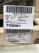 Load image into Gallery viewer, ENGINE MOTOR C70 S60 S80 V60 V70 XC60 XC70 08-14 3.0L TURBO VIN 90/99 - NW497793
