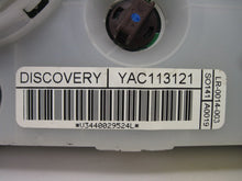 Load image into Gallery viewer, SPEEDOMETER CLUSTER Discovery 1999 99 2000 00 01 02 - 668579
